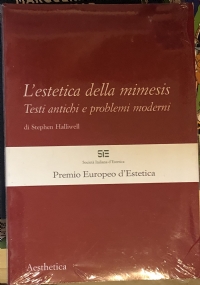 L’estetica della mimesis. Testi antichi e problemi moderni