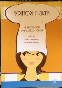 Scrittori in cucina. Il libro di cucina degli scrittori moderni