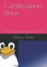 Certificazioni Linux Prima Certificazione LSI 101