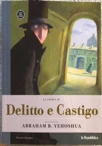 La storia di Delitto e Castigo