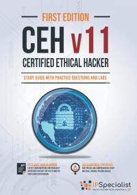 Certified Ethical Hacker V11 Study Guide with Practice Questions and Labs