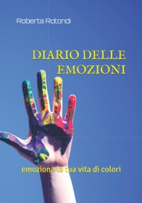 Diario Delle Emozioni Emoziona la Tua Vita Di Colori