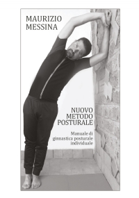 Nuovo metodo posturale manuale di ginnastica posturale individuale