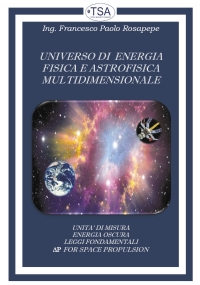 Universo di energia fisica e astrofisica multidimensionale