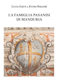 La Famiglia Pasanisi di Manduria