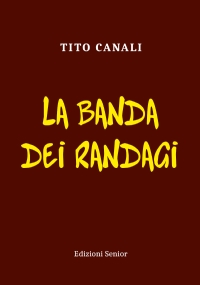 La banda dei randagi