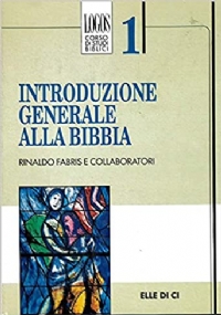 Logos vol. 1: Introduzione generale alla Bibbia di 