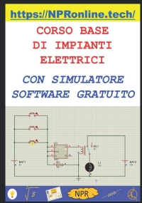 CORSO BASE DI IMPIANTI ELETTRICI CON SIMULATORE SOFTWARE GRATUITO