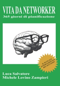 VITA DA NETWORKER: 365 giorni di pianificazione