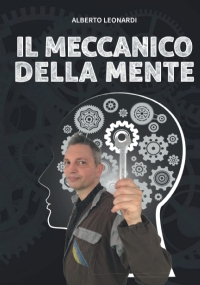 IL MECCANICO DELLA MENTE