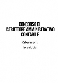 Concorso di istruttore amministrativo contabile. Riferimenti legislativi.