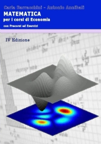 MATEMATICA PER I CORSI DI ECONOMIA: con i Precorsi ed Esercizi