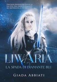 Liwaria - La spada di diamante blu