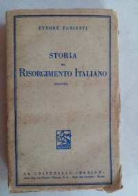 Storia del Risorgimento Italiano (1815 1918) di 