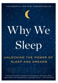 Why We Sleep