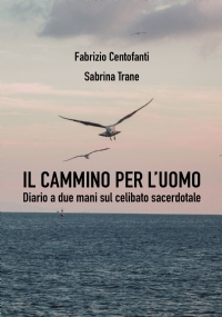 Il cammino per l’uomo