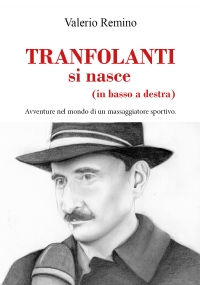 TRANFOLANTI si nasce (in basso a destra)