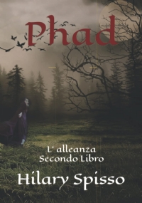 Phad: L’ alleanza - Secondo Libro