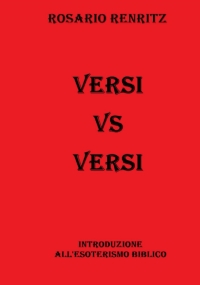 Versi vs Versi: Introduzione all’esoterismo biblico