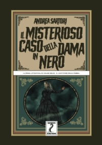 Il misterioso caso della dama in nero