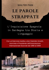 Le Parole Strappate: L’Inquisizione in Sardegna tra Storia e Linguaggio