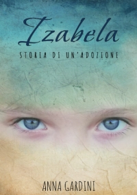 Izabela: Storia di un’adozione