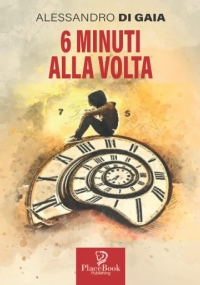 6 MINUTI ALLA VOLTA