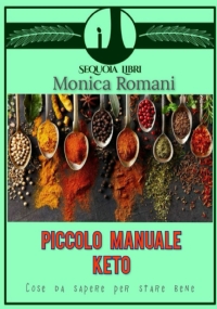 Piccolo manuale keto: Manuale pratico di dieta ketogenica