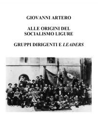 Alle origini del Socialismo Ligure