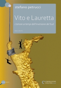 Vito e Lauretta - L’amore ai tempi dell’inversione del Sud