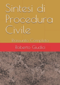 Sintesi di Procedura Civile: Riassunto Completo