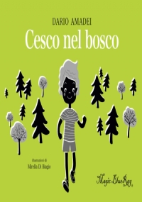 Cesco nel bosco