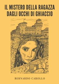 Il mistero della ragazza dagli occhi di ghiacchio