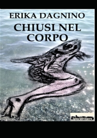 Chiusi nel corpo