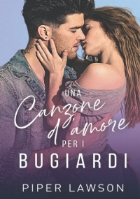 Una canzone d’amore per i bugiardi