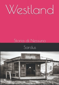 Westland: Storia di Nessuno