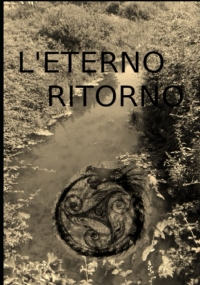 L’ETERNO RITORNO