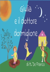 Giulia e il Dottore Dormiglione