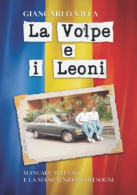 La Volpe e i Leoni: Manuale sull’uso e la manutenzione dei sogni