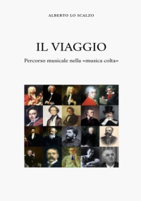 Il viaggio: Percorso musicale nella «musica colta»