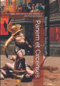 Panem et Circenses: La Storia dolceamara del Diabete e del Nutrizionismo