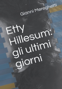 Etty Hillesum: gli ultimi giorni