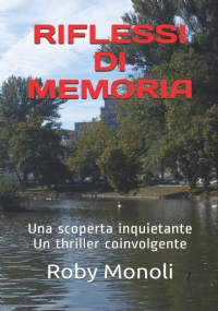 Riflessi Di Memoria Una Scoperta Inquietante un Thriller Coinvolgente