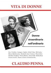 Vita di donne. Donne straordinarie nell’ordinario