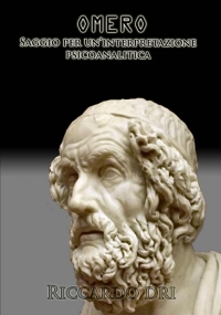 Omero. Saggio per una interpretazione psicoanalitica