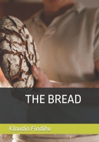 Klaudio Findiku The bread