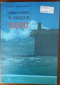 L’uomo di fronte al vangelo di Gesù