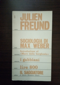 Sociologia di Max Weber di 