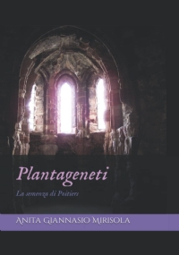 Plantageneti: La semenza di Poitiers