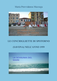 Le conchigliette di Spotorno (Savona) nell’anno 1959